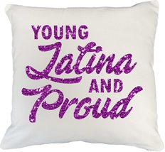 Young Latina And Proud Pillow Cover, Accessories, And Merch For A Latin ... - $24.74+