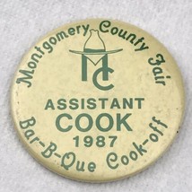 Montgomery County Fair BAR-B-QUE Cookoff 1987 Texas BBQ Cook Off 80s Pin Button - £7.93 GBP