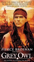 Grey Owl [VHS 1999] 1998 movie starring Pierce Brosnan &amp; Annie Galipeau - $1.13