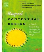 Rapid Contextual Design: A How-to Guide to Key Techniques for User-Cente... - $13.43 CAD