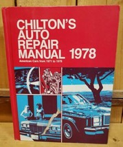 Chilton&#39;s Auto Repair Manual 1978: American Cars from 1971-1978 Part No ... - $21.77