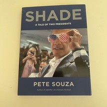 Shade : A Tale of Two Presidents by Pete Souza (Hardcover) - $23.17