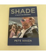 Shade : A Tale of Two Presidents by Pete Souza (Hardcover) - $23.17