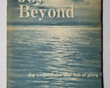The Joy Beyond Gwynn McClendon Day 1960 Paperback Booklet - $15.83