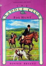 Fox Hunt (Saddle Club #22) by Bonnie Bryant / 1992 Paperback Juvenile - £0.90 GBP