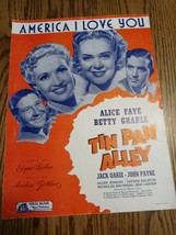 Sheet Music America I Love You Alice Faye Betty Grable Tin Pan Alley - £15.01 GBP