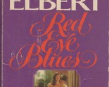 Red Eye Blues Elbert, Joyce - £27.05 GBP