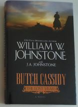 Butch Cassidy the Lost Years Johnstone, William W. and Johnstone, J.A. - $11.76