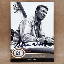 2008 Press Pass Legends #G62 Glen Wood SIGNED Autograph NASCAR Card - £5.54 GBP