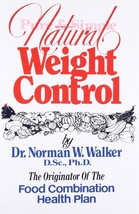 Pure and Simple Natural Weight Control Paperback – Illustrated, August 2... - $5.94