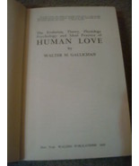 VINTAGE &quot;Human Love&quot; Walter Gallichan 1939 The Evolution and Psychology Sex - $89.80 CAD