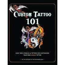 Custom Tattoo 101: A Beginner&#39;s Guide to Customizing and Designing Your Unique T - $79.00