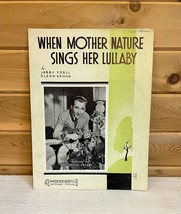 Bing Crosby Antique Sheet When Mother Nature Sings Her Lullaby 1938 Vintage - £18.48 GBP