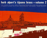 Herb Alpert&#39;s Tijuana Brass – Volume 2 [Record] - £7.81 GBP