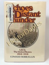 Echoes of Distant Thunder: Life in the United S by Edward Ellis (1975 Hardcover) - $14.27