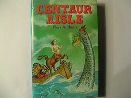 Centaur Aisle [Hardcover] Piers Anthony - £6.89 GBP