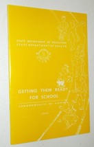 1962 vtg booklet Getting Them Ready for School - Virginia VA Dept of Education - £11.18 GBP