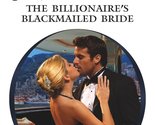 The Billionaire&#39;s Blackmailed Bride Baird, Jacqueline - $2.93
