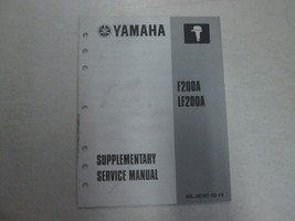 2002 Yamaha Outboard F200A LF200A Supplementary Service Manual 60L-28197-1D-1X** - $22.95