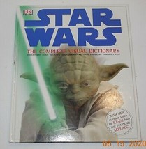 Star Wars The Complete Visual Dictionary by James Luceno (2006 Hardcover) - £14.59 GBP