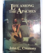 Life Among The Apaches - John C. Cremony Indian Head Books VG+ 1991 US P... - $40.71 CAD