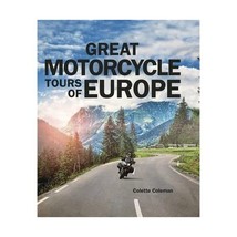 Great Motorcycle Tours of Europe Colette Coleman - £34.56 GBP