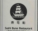 Sushi Bune Restaurant Menu The Best Sushi Restaurant outside of Japan - $17.82