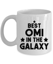Best Omi In The Galaxy Coffee Mug Funny Mother Space Cup Xmas Gift For Mom - £12.36 GBP+