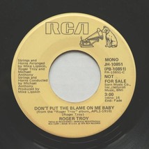 Roger Troy - Don&#39;t Put The Blame On Me Baby -PROMO- 45 rpm Vinyl 7&quot; Single - £35.21 GBP