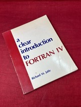 A Clear Introduction to Fortran IV -1972 Computer Programming Book Richa... - £15.73 GBP