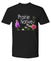 She’s A Wildflower Prairie Native T-Shirt Midwest Girl Indigenous Native Mom - £19.53 GBP+