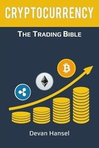 Cryptocurrency Trading: How to Make Money by Trading Bitcoin and Other Cryptocur - £15.98 GBP
