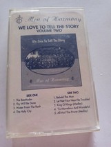 Men Of Harmony We Love To Tell The Story Vol 2 Cassette - £70.24 GBP