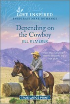 Depending on the Cowboy: An Uplifting Inspirational Romance (Wyoming Ranchers, 4 - £6.01 GBP