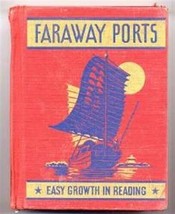 Faraway Ports 3rd Reader Level One 1947 Easy Growth in Reading - $11.88