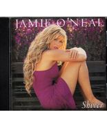 Jamie O&#39;Neal  ( Shiver ) CD BMG - $3.98