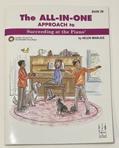 The All-In-One Approach to Succeeding at the Piano by Helen Marlais Book 2B w/CD - £7.77 GBP