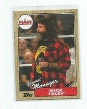 Mick FOLEY-GENERAL Manager 2017 Topps Wwe Raw Card #29 - £2.36 GBP