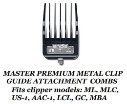 Andis #8–1&quot; 25mm PREMIUM METAL CLIP GUIDE COMB*Fit ML MASTER,Fade,USPro ... - $3.99