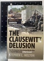 The Clausewitz Delusion by Stephen L. Melton (2009, Hardcover, Dust Jacket) - £7.95 GBP