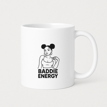 Baddie Energy Coffee Mugs - $24.99
