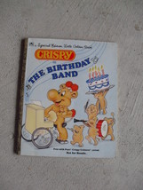 1987 Childrens Golden Book Crispy in the Birthday Band - $13.86