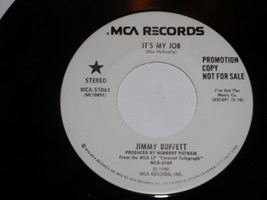 Jimmy Buffett It&#39;s My Job Promo 45 Rpm Vintage MCA Label - £19.63 GBP