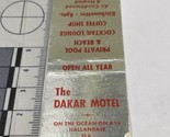 Front Strike Matchbook Cover  The Dakar Motel  Hallandale, FL  gmg. Unst... - £9.49 GBP