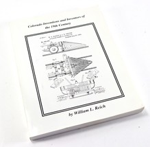 Colorado Inventions and Inventors of the 19th Century by William L. Reich - £21.57 GBP