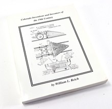 Colorado Inventions and Inventors of the 19th Century by William L. Reich - £21.23 GBP