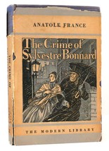 Anatole France The Crime Of Sylvestre Bonnard Modern Library Edition - £50.95 GBP