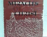 The Miracle of Christ [Hardcover] Redding, David A. - $2.93