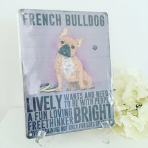 French Bulldog Dog Metal Wall Sign - Lively, Fun Loving, Bright... - £7.68 GBP