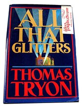All That Glitters [Hardcover] Tryon, Thomas - £2.34 GBP